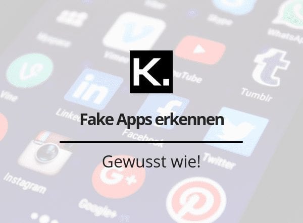 Fake Apps erkennen Beitragsbild